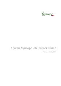 Apache Syncope - Reference Guide VersionSNAPSHOT Table of Contents 1. Introduction. . . . . . . . . . . . . . . . . . . . . . . . . . . . . . . . . . . . . . . . . . . . . . . . . . . . . . . . . . . . . . . . . 