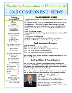 Southern Association of Orthodontists 2015 COMPONENT NEWS Virginia January 2015 Officers President