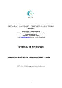 KERALA STATE COASTAL AREA DEVELOPMENT CORPORATION Ltd. (KSCADC) (A Government of Kerala Undertaking) ‘Makayiram’, T.C, Ulloor Lane, Near DPI, Jagathy, Thiruvananthapuram – 14 Phone: , Fax: 23233