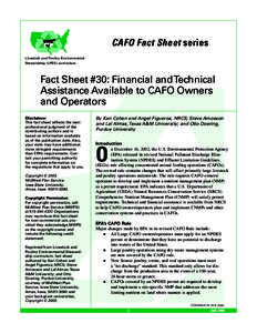CAFO Fact Sheet series Livestock and Poultry Environmental Stewardship (LPES) curriculum Fact Sheet #30: Financial and Technical Assistance Available to CAFO Owners