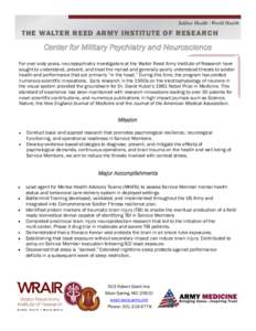 Soldier Health · World Health  THE WALTER REED ARMY INSTITUTE OF RESEAR CH Center for Military Psychiatry and Neuroscience For over sixty years, neuropsychiatry investigators at the Walter Reed Army Institute of Researc