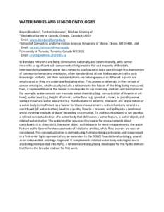 WATER BODIES AND SENSOR ONTOLOGIES Boyan Brodaric1, Torsten Hahmann2, Michael Gruninger3 1 Geological Survey of Canada, Ottawa, Canada K1A0E9 Email:  2 School of Computing and Information Science,