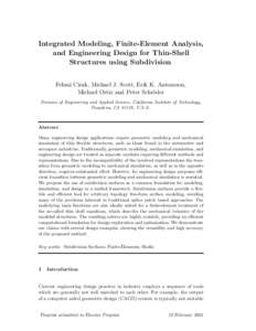 Integrated Modeling, Finite-Element Analysis, and Engineering Design for Thin-Shell Structures using Subdivision Fehmi Cirak, Michael J. Scott, Erik K. Antonsson, Michael Ortiz and Peter Schr¨oder Division of Engineerin