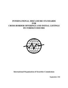 International Disclosure Standards for Cross-Border Offerings and Initial Listings by Foreign Issuers