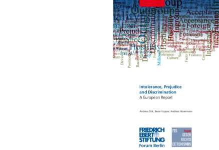 ISBN4  Intolerance, Prejudice and Discrimination: A European Report www.fes-gegen-rechtsextremismus.de