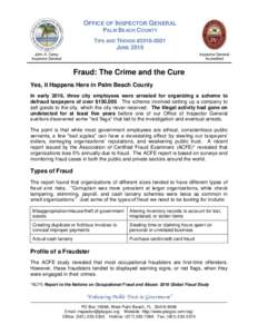 OFFICE OF INSPECTOR GENERAL PALM BEACH COUNTY TIPS AND TRENDS #JUNE 2016 John A. Carey