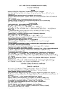 ALTA 1999 COPPER HYDROMETALLURGY FORUM TABLE OF CONTENTS SX-EW Organic analysis as an Operating Tool for Copper Solvent Extraction By A Moroney, K Dudley, Girilambone Copper Company, Australia, P Crane, G Wolfe, Henkel, 