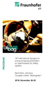 14th International Symposium and accompanying Exhibition on Sophisticated Car Safety Systems  Mannheim, Germany
