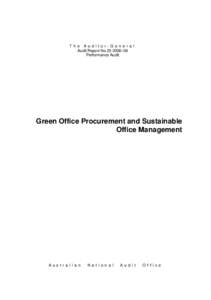 The A uditor-Gener al Audit Report No–09 Performance Audit Green Office Procurement and Sustainable Office Management