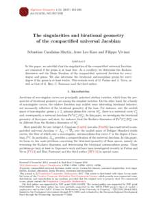 Algebraic Geometry–393 doi:AGThe singularities and birational geometry of the compactified universal Jacobian Sebastian Casalaina-Martin, Jesse Leo Kass and Filippo Viviani
