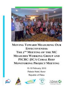 Moving Toward Measuring Our Effectiveness: The 2nd Meeting of the MC Measures Working Group and PICRC-JICA Coral Reef Monitoring Project Meeting