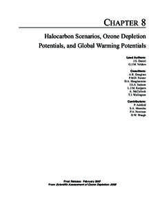 CHAPTER 8  Halocarbon Scenarios, Ozone Depletion Potentials, and Global Warming Potentials Lead Authors: J.S. Daniel