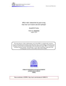INDIAN INSTITUTE OF MANAGEMENT AHMEDABAD  INDIA Research and Publications  When index dissemination goes wrong: