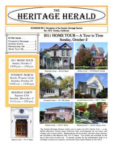 The  Heritage herald SUMMER 2011 Newsletter of the Eureka Heritage Society EstEureka, California In this issue . . .