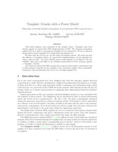 Template Attacks with a Power Model — Illustration on the Side-Channel Cryptanalysis of an Unprotected DES Crypto-Processor — Moulay Abdelaziz EL AABID Sylvain GUILLEY Philippe HOOGVORST