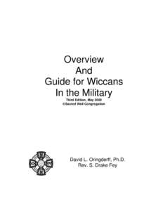 Overview And Guide for Wiccans In the Military Third Edition, May 2000  Sacred Well Congregation