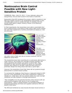 Noninvasive Brain Control Possible with New Light-Sensitive Protein | Research & Technology | Jun 2014 | photonics.com Noninvasive Brain Control Possible with New LightSensitive Protein