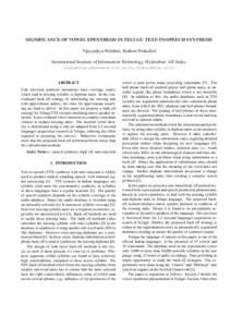 SIGNIFICANCE OF VOWEL EPENTHESIS IN TELUGU TEXT-TO-SPEECH SYNTHESIS Vijayaditya Peddinti, Kishore Prahallad International Institute of Information Technology, Hyderabad, AP, India. , kish