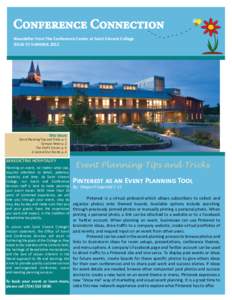 Conference Connection -NewsleƩer from The Conference Center at Saint Vincent College ISSUE 07 SUMMER 2012 - - --- - -