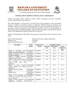 A Constituent College of the University of Dar es Salaam he University of Dar es Salaam GENERAL PROCUREMENT NOTICE (GPN No)