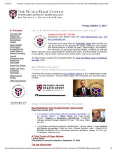 myemail.constantcontact.com/News-and-Announcements-from-the-Petrie-Flom-Center-.html?soid=&aid=wjy8xanqT88 Friday, October 3, 2014 In This Issue
