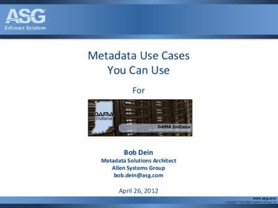 Metadata Use Cases You Can Use For Bob Dein Metadata Solutions Architect