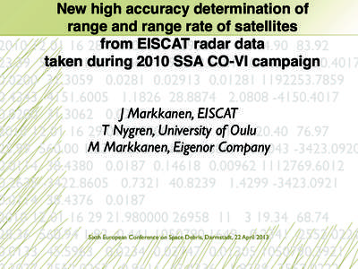 New high accuracy determination of range and range rate of satellites EISCAT radar28from