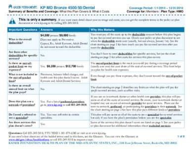     KP  MD Bronze[removed]Dental Summary of Benefits and Coverage: What this Plan Covers & What it Costs