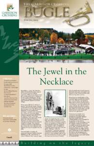 THE GARRISON CROSSING  Winter 2010, Issue 9 In this issue: • The Jewel in the Necklace