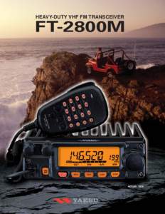 HEAVY-DUTY VHF FM TRANSCEIVER  FT-2800M ACTUAL SIZE