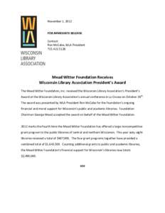 November 1, 2012  FOR IMMEDIATE RELEASE Contact: Ron McCabe, WLA President