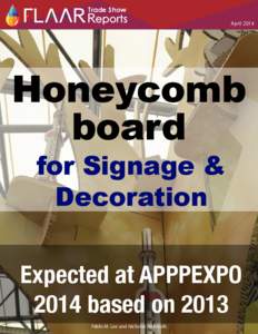Honeycomb Board Trade Show Expected at APPPEXPO[removed]based on 2013 April 2014