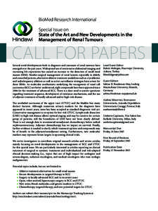 BioMed Research International Special Issue on State of the Art and New Developments in the Management of Renal Tumours  CALL FOR PAPERS
