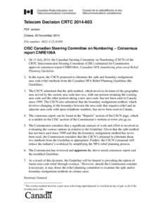 Telecom Decision CRTC[removed]PDF version Ottawa, 20 November 2014 File number: 8621-C12-01/08