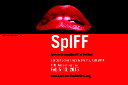 Rocky Horror Picture Show, 1975  SpIFF Spokane International Film Festival  Special Screenings & Events, Fall 2014