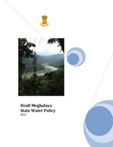 Microsoft Word - Reviseed  DRAFT MEGHALAYA STATE WATER POLICY  2013_HF_28_01_13.doc