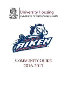 COMMUNITY GUIDE Table of Contents Welcome University Housing Staff
