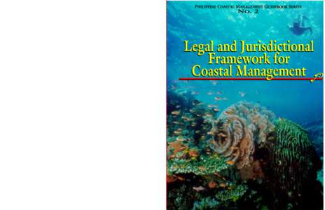 Fisheries law / Fisheries science / Department of Agriculture / Fishing / Bureau of Fisheries and Aquatic Resources / Department of Environment and Natural Resources / Fisheries management / Physical geography / Marine protected area / Integrated coastal zone management / Natural resources / REECS