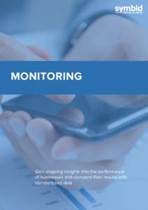 THE FUNDING NETWORK  MONITORING Gain ongoing insights into the performance of businesses and compare their results with