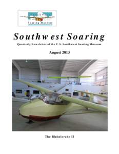 Southwest Soaring Quarterly Newsletter of the U.S. Southwest Soaring Museum AugustThe Rhönlerche II