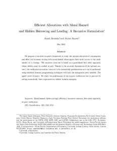 E¢ cient Allocations with Moral Hazard and Hidden Borrowing and Lending: A Recursive Formulation Árpád Ábrahám y and Nicola Pavoni z MayAbstract
