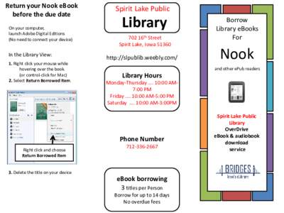 Return your Nook eBook before the due date On your computer, launch Adobe Digital Editions (No need to connect your device)