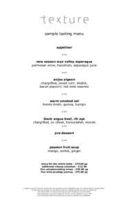 sample tasting menu  appetiser ●●● new season wye valley asparagus parmesan snow, hazelnuts, asparagus juice