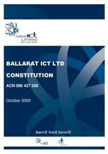 p  BALLARAT ICT LTD CONSTITUTION ACN