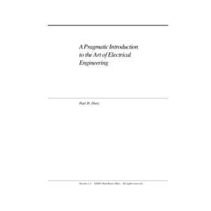A Pragmatic Introduction to the Art of Electrical Engineering Paul H. Dietz