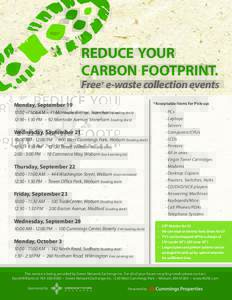 reduce your carbon footprint. Free* e-waste collection events *Acceptable Items for Pick-up: