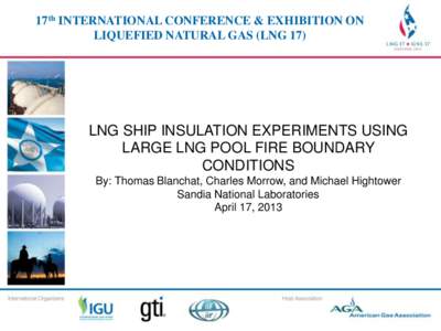 17th INTERNATIONAL CONFERENCE & EXHIBITION ON 17th INTERNATIONAL CONFERENCE & EXHIBITION LIQUEFIED NATURAL GAS (LNG 17) ON LIQUEFIED NATURAL GAS (LNG 17)  LNG SHIP INSULATION EXPERIMENTS USING