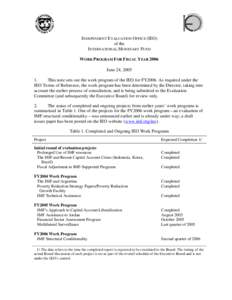 Independent Evaluation Office (IEO)--Proposed Work Program for Fiscal Year 2006, June 24, 2005