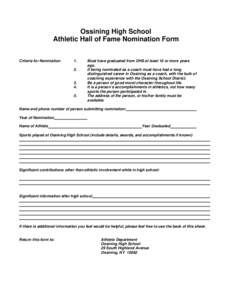 Ossining High School Athletic Hall of Fame Nomination Form Criteria for Nomination 1. 2.