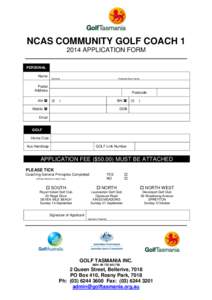 NCAS COMMUNITY GOLF COACH[removed]APPLICATION FORM PERSONAL Name Surname
